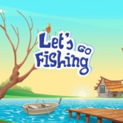 Let's Go Fishing
